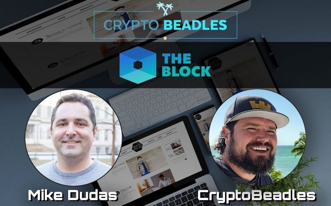 Meet Mike Dudas from The Block and hear about what they are doing in crypto and the blockchain space.