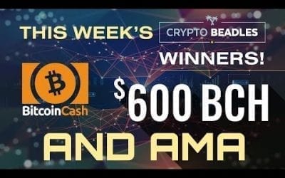 $600 in BCH Giveaway LIVE⎮IOST, MOnarch, BCH Updates, Antminer S9 GIveaway, AMA and more!