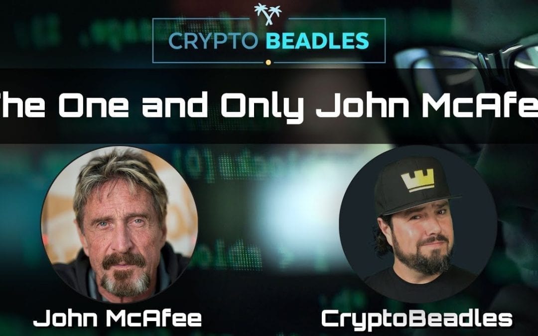 John McAfee on taxes, blockchain, using crypto, to living on the run from the CIA!