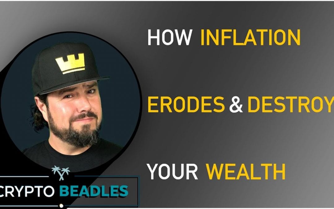 How Inflation Destroys Our Wealth⎮Crypto⎮Bitcoin⎮Blockchain⎮