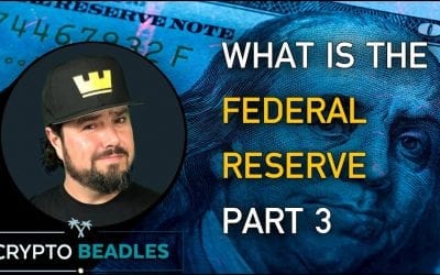 Whats The Fed? Whats The Federal Reserve? Part THREE of Three⎮Finance⎮Banking⎮Rates⎮