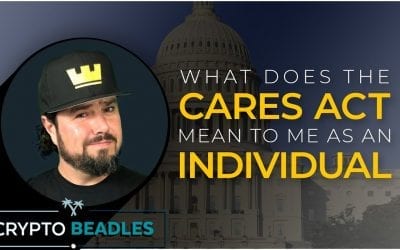 What is the Cares Act? How does it help individuals? (SBA) (7a) (PPP)