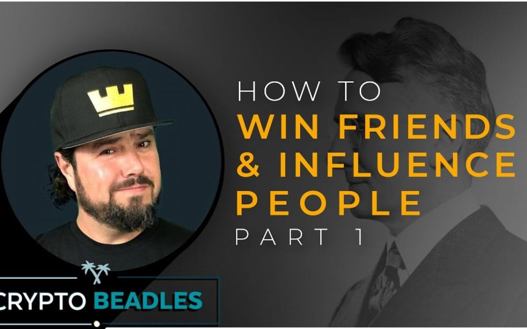 Dale Carnegie’s How To Win Friends and Influence People Key Points Part 1