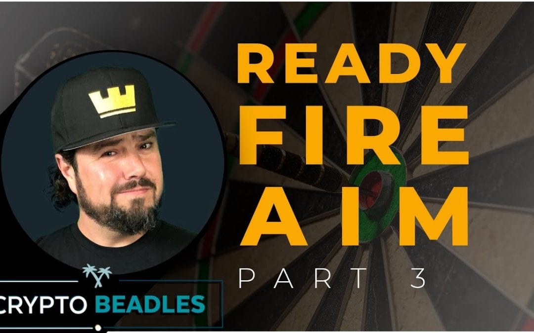 Ready, Fire, Aim Zero to a Hundred Million Dollars Part 3 ⎮Grow your Biz!⎮